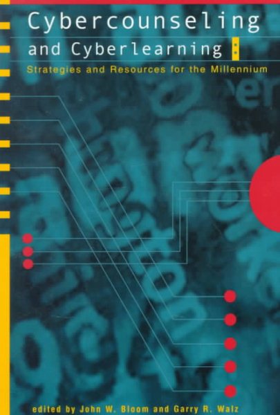 Cybercounseling and Cyberlearning: Strategies and Resources for the Millennium cover
