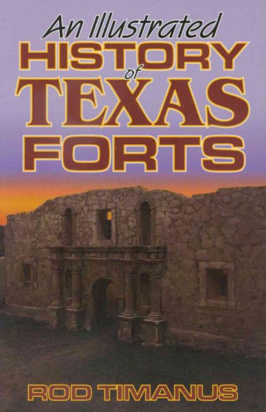 Illustrated History of Texas Forts cover