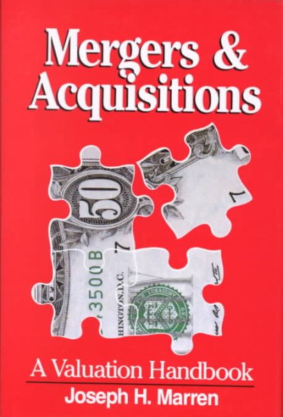 Mergers & Acquisitions: A Valuable Handbook