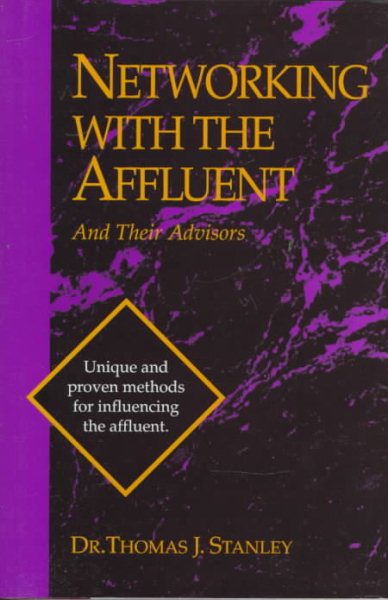 Networking with the Affluent and Their Advisors cover