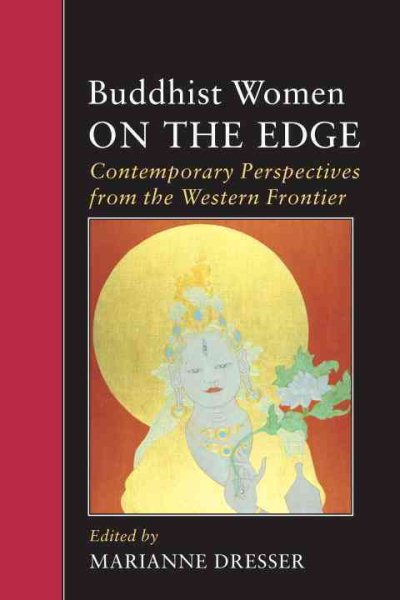 Buddhist Women on the Edge: Contemporary Perspectives from the Western Frontier (Io Series) cover