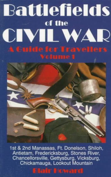 Battlefields of the Civil War: A Guide for Travellers (Vol 1) cover
