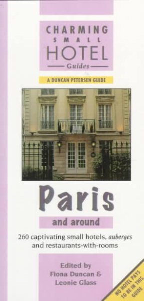 Paris and Around (Charming Small Hotel Guides) cover