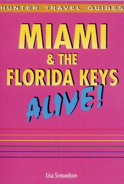 Miami & the Florida Keys Alive! cover