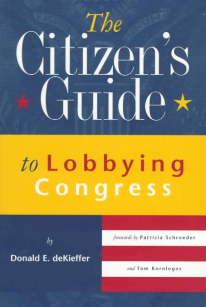 The Citizen's Guide to Lobbying Congress cover