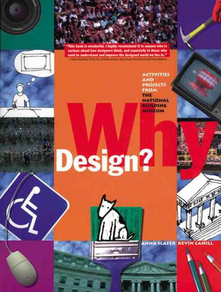 Why Design?: Projects from the National Building Museum