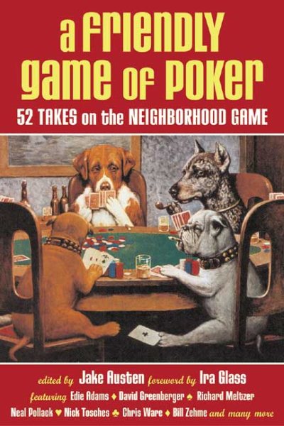 A Friendly Game of Poker: 52 Takes on the Neighborhood Game cover