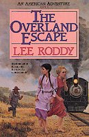 The Overland Escape (An American Adventures Series, Book 1) cover