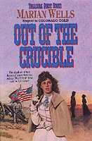 Out of the Crucible (Treasure Quest Series #2) cover