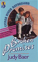 Broken Promises (Cedar River Daydreams #5)