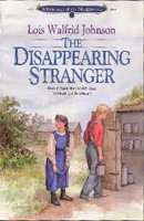 The Disappearing Stranger (Adventures of the Northwoods, Book 1)