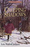 The Creeping Shadows (Adventures of the Northwoods, Book 3)