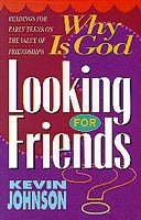Why Is God Looking for Friends? (Early Teen Devotionals) cover