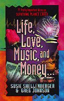 Life, Love, Music, and Money (Pretty Important Ideas on Living God's Way)