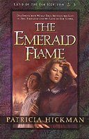 The Emerald Flame (Land of the Far Horizon) (Book 3)