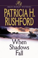 When Shadows Fall (Helen Bradley Mysteries, 4)
