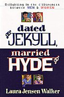 Dated Jekyll, Married Hyde