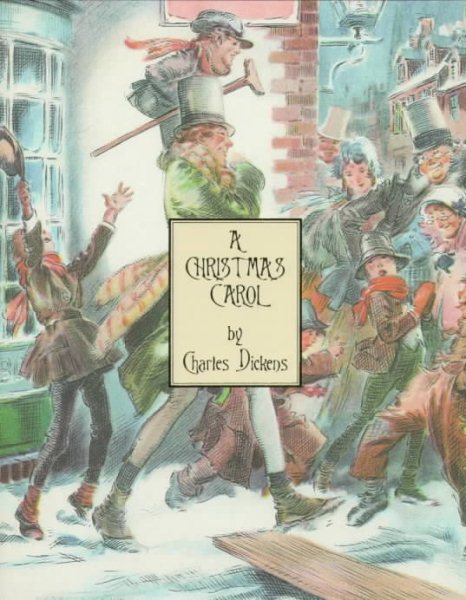 A Christmas Carol: in Prose, Being a Ghost Story of Christmas