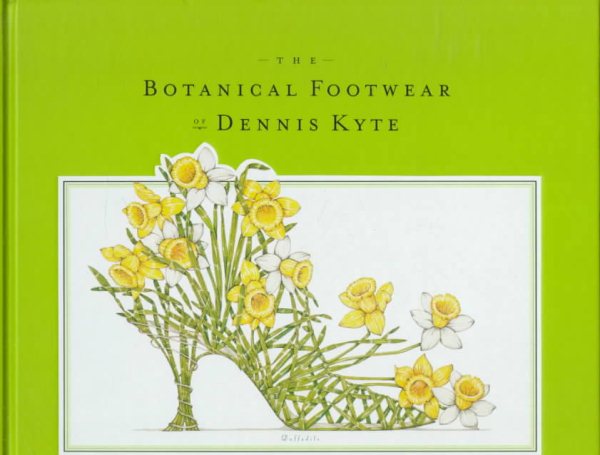 The Botanical Footwear of Dennis Kyte cover