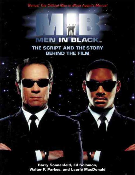 Men in Black: The Script and the Story Behind the Film (Newmarket Pictorial Moviebook) cover