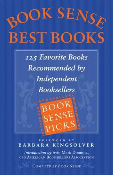 Book Sense Best Books: 125 Favorite Books Recommended By Independent Booksellers cover