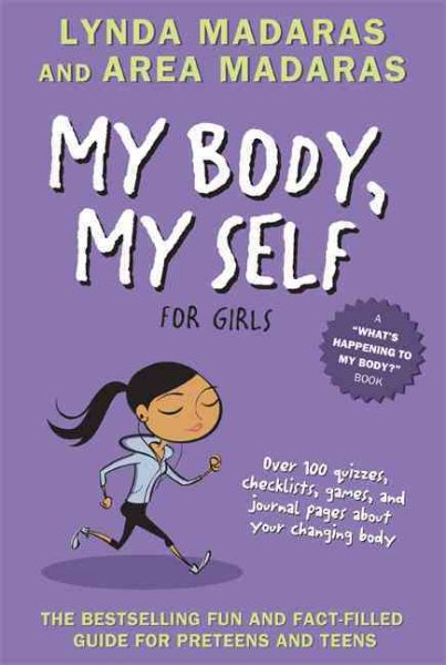 My Body, My Self for Girls, Revised 2nd Edition (What's Happening to My Body?) cover