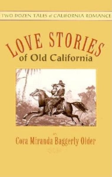Love Stories of Old California cover