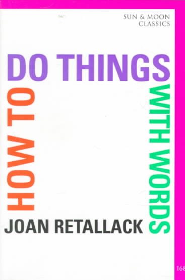 How to Do Things With Words (New American Poetry) cover