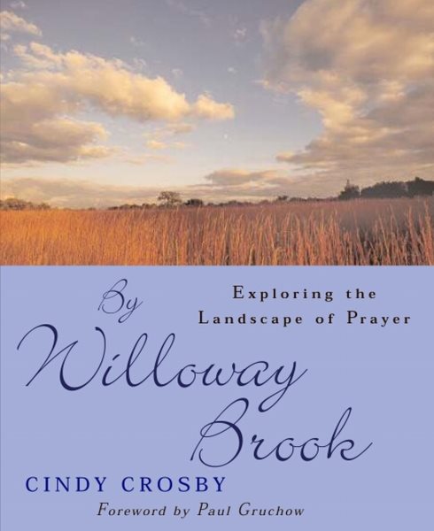 By Willoway Brook: Exploring the Landscape of Prayer cover