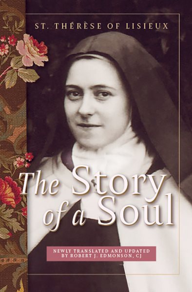 The Story of a Soul: A New Translation (Living Library) cover