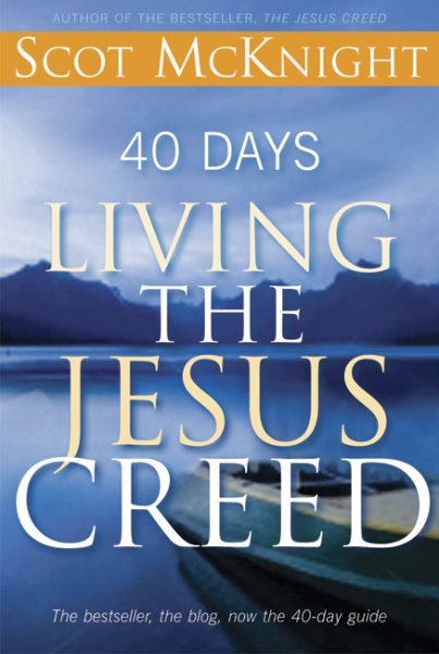 40 Days Living the Jesus Creed cover