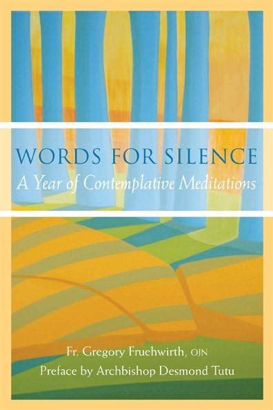 Words for Silence: A Year of Contemplative Meditations cover