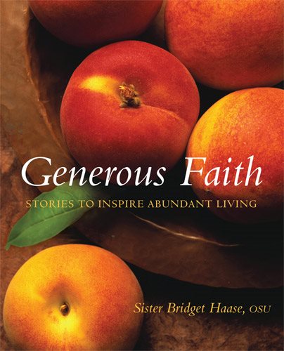 Generous Faith: Stories to Inspire Abundant Living cover