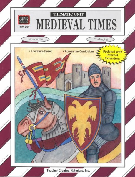 Medieval Times Thematic Unit (Thematic Units Ser) cover