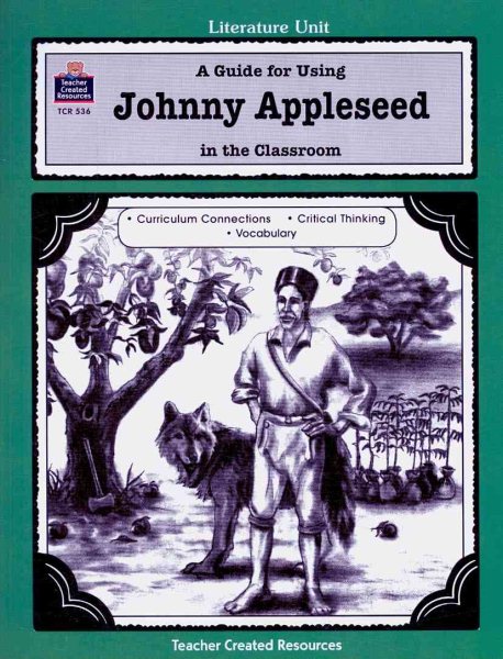 A Guide for Using Johnny Appleseed in the Classroom (Literature Units) cover