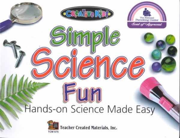 Simple Science Fun Hands-On Science Made Easy (Kidsworks) cover