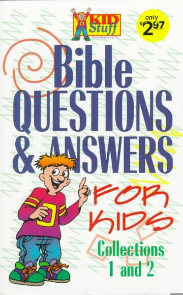 Bible Questions and Answers: Collections 1 and 2 (Kid Stuff)
