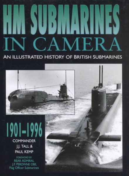 HM Submarines in Camera, 1901-1996 cover