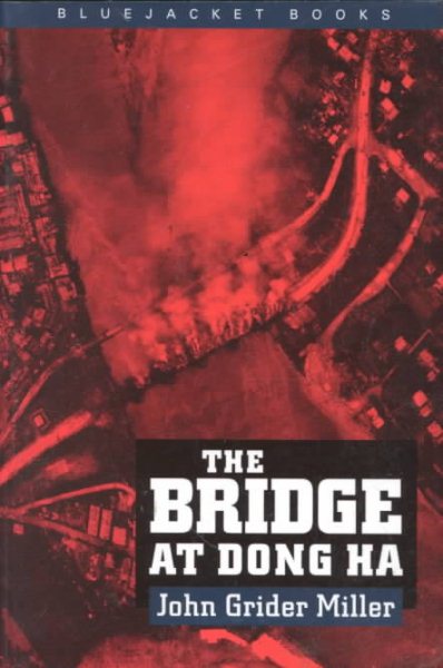 Bridge at Dong Ha (Bluejacket Books) cover