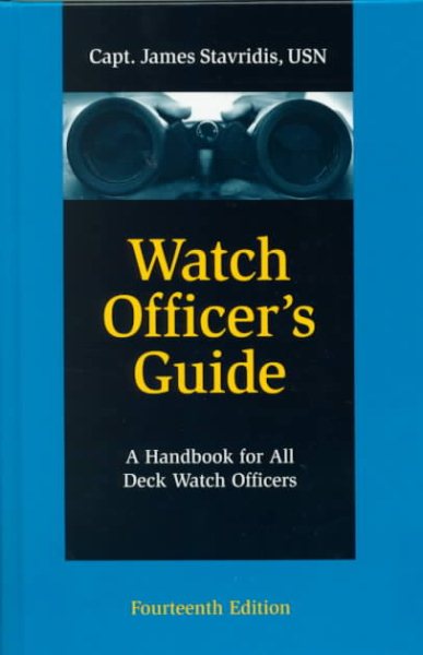 Watch Officer's Guide: A Handbook for All Deck Watch Officers cover