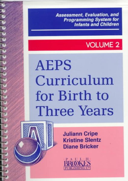 Aeps Curriculum for Birth to 3 Years (Assessment, Evaluation, and Programming System for Infants and Children, voL 2) cover