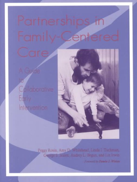 Partnerships in Family Centered Care: A Guide to Collaborative Early Intervention cover