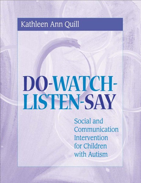 Do-Watch-Listen-Say: Social and Communication Intervention for Children with Autism cover