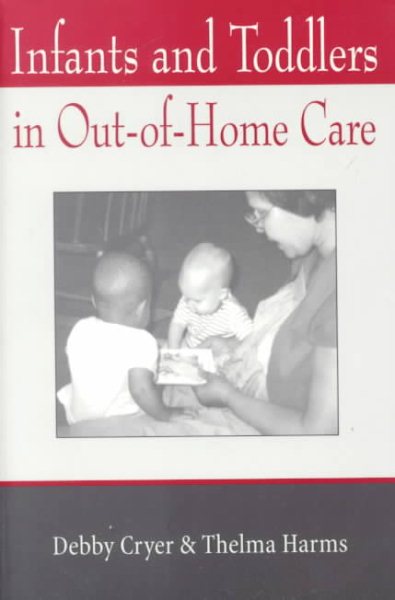 Infants and Toddlers in Out-Of-Home Care cover