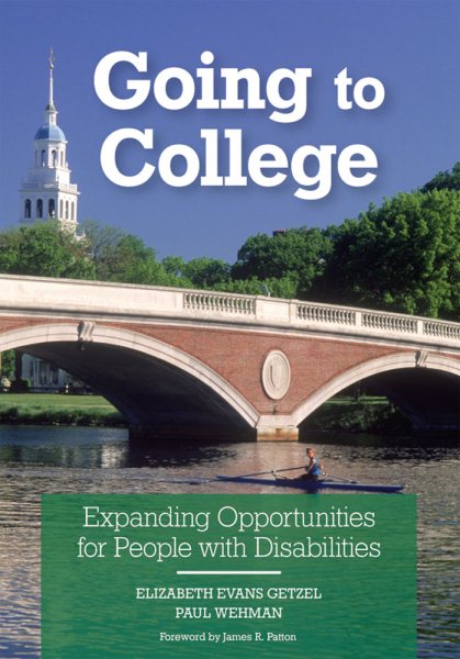 Going To College: Expanding Opportunities For People With Disabilities (v. 1)