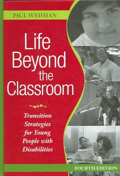 Life Beyond the Classroom: Transition Strategies for Young People with Disabilities cover