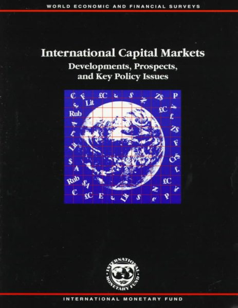International Capital Markets: Developments, Prospects, and Policy Issues (International Capital Markets Development, Prospects and Key Policy Issues) cover