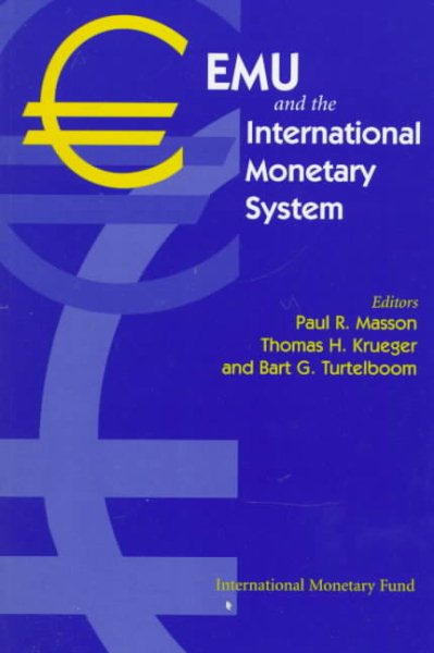 Emu and the International Monetary System: Proceedings of a Conference Held in Washington Dc on March 17-18, 1997 cover