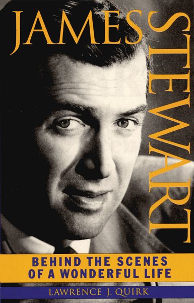 James Stewart: Behind the Scenes of a Wonderful Life (Applause Books)