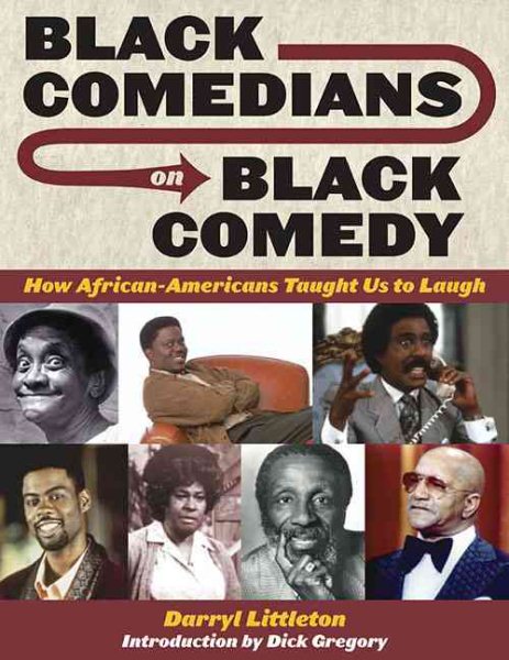 Black Comedians on Black Comedy: How African-Americans Taught Us to Laugh Softcover Edition cover